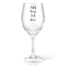 Add Your Own Message Wine Glass