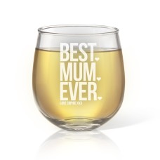 Best Mum Ever Engraved Stemless Wine Glass